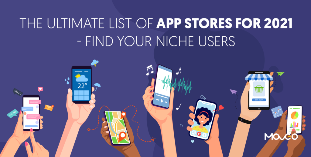 The Ultimate List of App Stores 2021