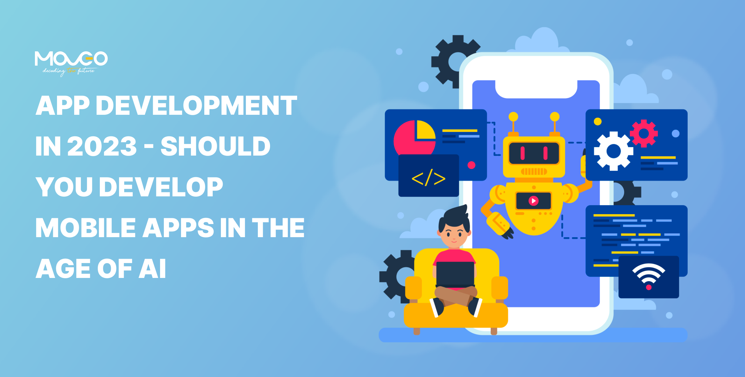 App Development In 2023 Should You Develop Mobile Apps in the Age of